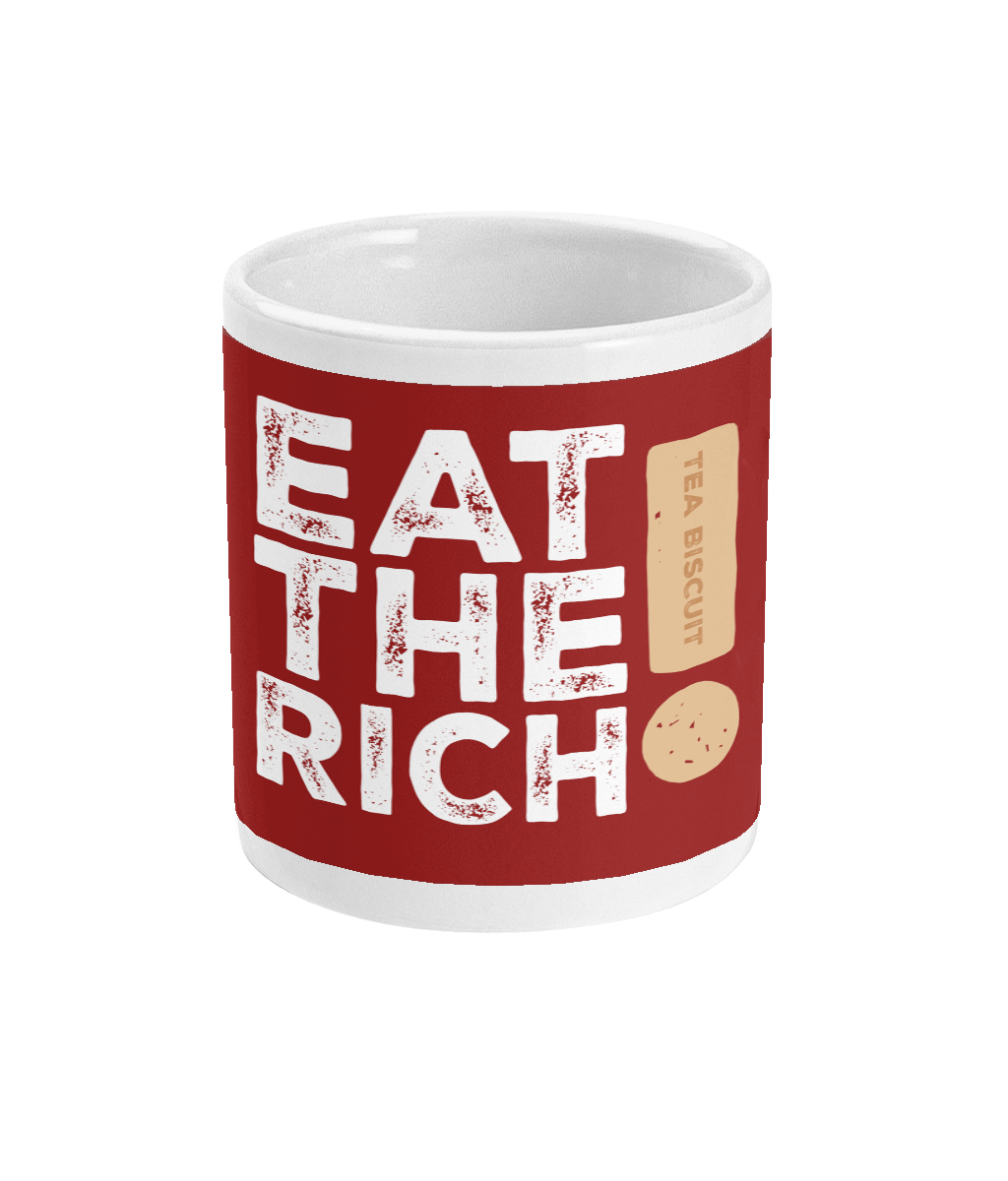 EAT THE RICH Mug