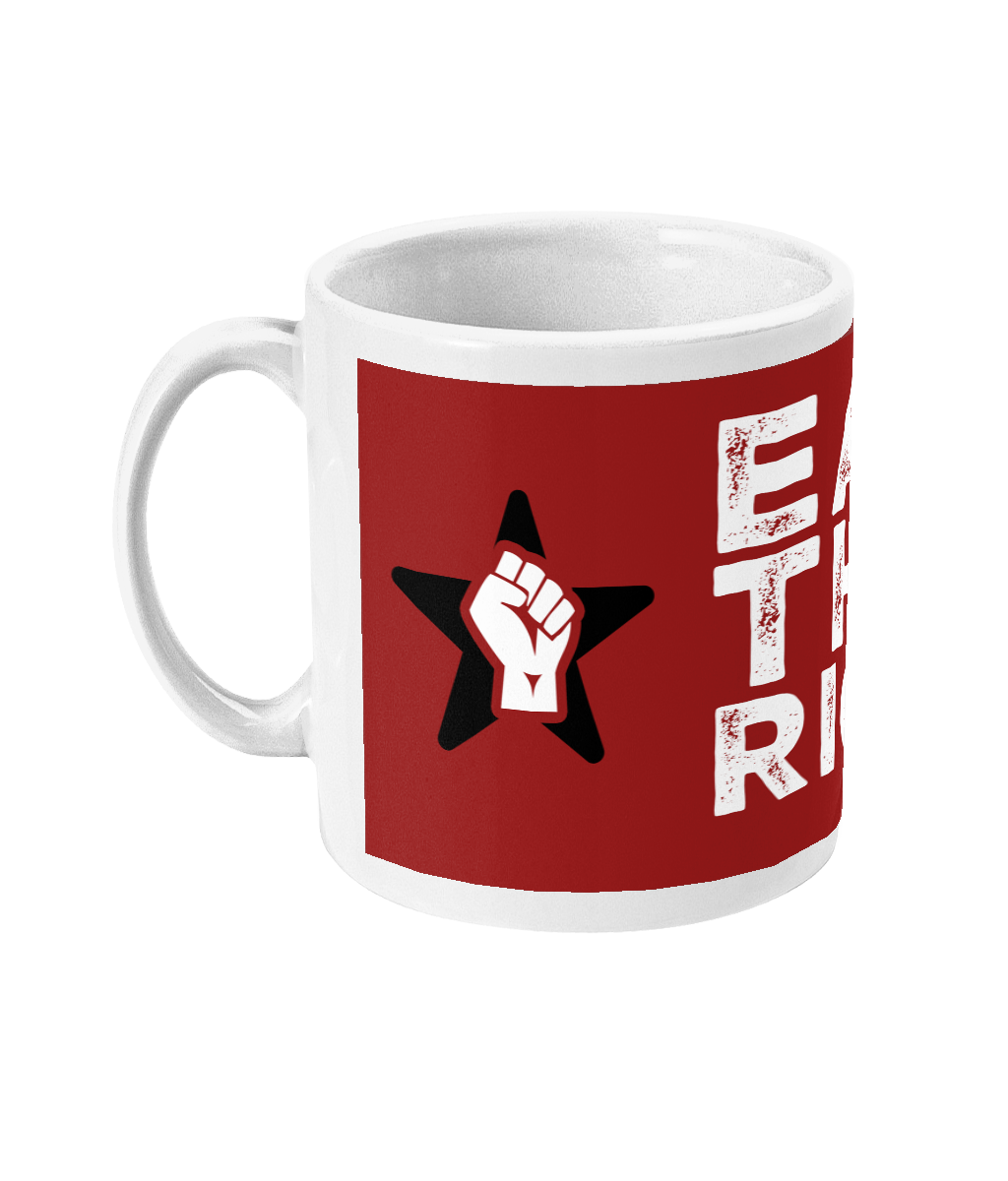 EAT THE RICH Mug
